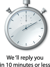 We'll reply you in 10 minutes or less